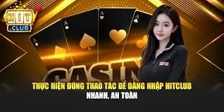 Đăng nhập Hitclub an toàn
