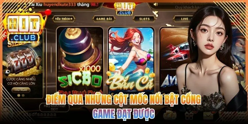 Điểm qua những cột mốc nổi bật cổng game đạt được
