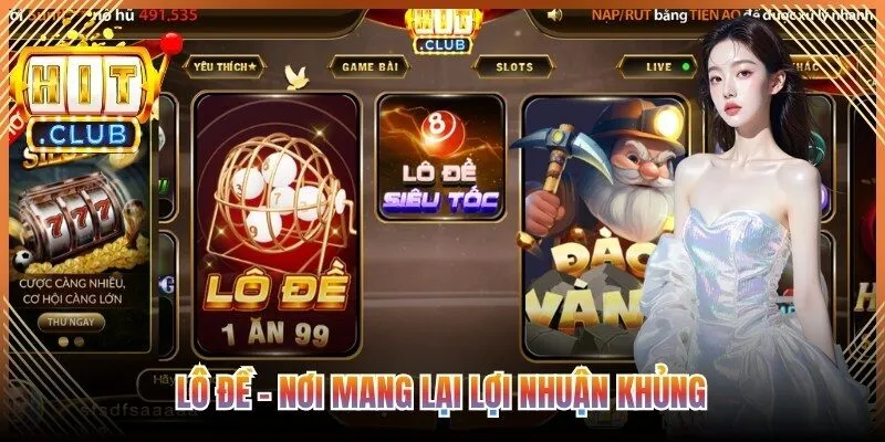 Lô đề - Nơi mang lại lợi nhuận khủng