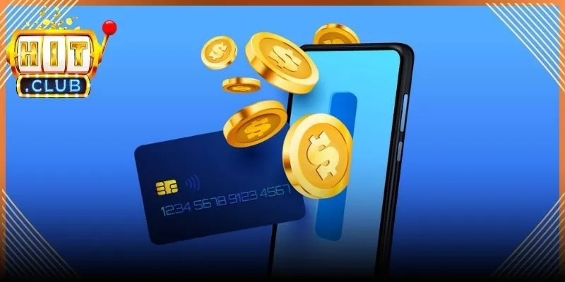 Kênh nạp tiền Hitclub bằng ngân hàng